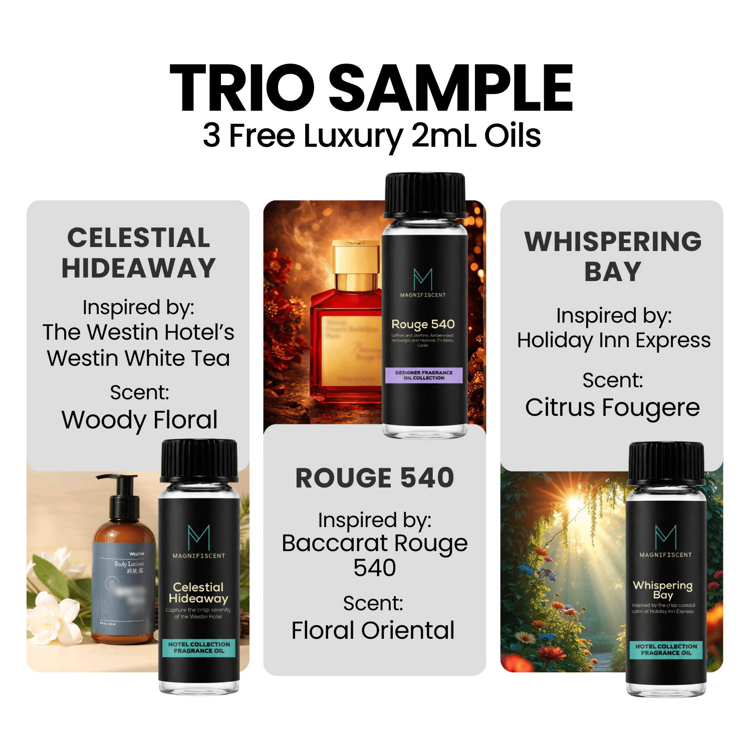 Trio Sample - Celestial Hideaway / Rouge 540 / Whispering Bay - Magnifiscent